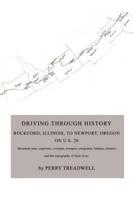 Driving Through History:Rockford, Illinois, to Newport, Oregon on U.S. 20