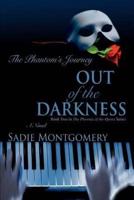 Out of the Darkness: The Phantom's Journey