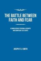The Battle Between Faith and Fear