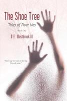 The Shoe Tree: Tales of Aver Nes
