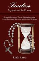 Timeless:Mysteries of the Rosary