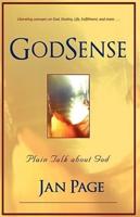 Godsense: Plain Talk about God
