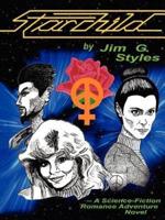 Starchild: A Science-Fiction Romance Adventure Novel