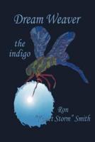 Dream Weaver: The Indigo