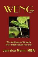 Weng: The Attitude of Growth After Intellectual Failure