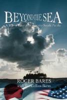 Beyond the Sea: A Tale of Love & War in the South Pacific