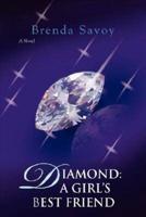 Diamond: A Girl's Best Friend