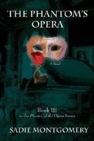 The Phantom's Opera