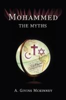 Mohammed: The Myths