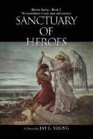 Sanctuary of Heroes: Heroes Series - Book 3