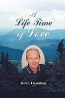 A Life Time of Love: Poems to Heal the Heart & Soul