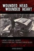 Wounded Head, Wounded Heart