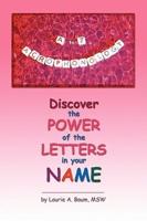 A to Z Acrophonology: Discover the Power of the Letters in Your Name