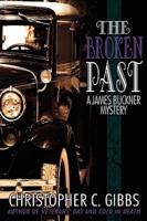 The Broken Past: A James Buckner Mystery