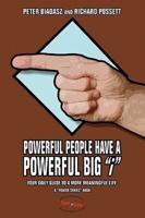 Powerful People Have a Powerful Big "i": Your Daily Guide to a More Meaningful Life