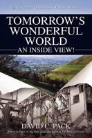 Tomorrow's Wonderful World: An Inside View!
