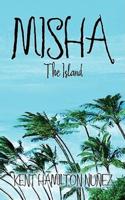 Misha: The Island