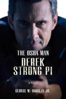 Derek Strong Pi: The OSHA Man