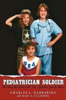 Pediatrician Soldier: The Man the Kids call 'Dr. Charlie' goes to War