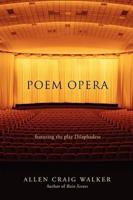Poem Opera:featuring the play Dilaphadese