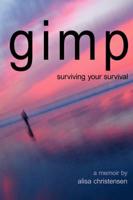 Gimp, Surviving Your Survival