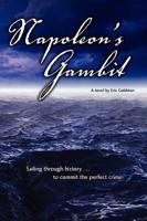 Napoleon's Gambit: Sailing Through History to Commit the Perfect Crime