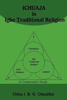 ỊCHỤAJA in Igbo Traditional Religion: A Comparative Study with SACRIFICE in Judaism, Hinduism and Christianity