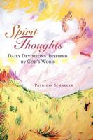 Spirit Thoughts: Daily Devotions Inspired by God's Word