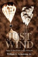 Just Wind: Tales of Two Pilots Under Pressure