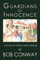 Guardians of Innocence: A Novel of Intrigue and Suspense