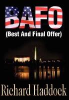 BAFO:(Best And Final Offer)