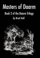 Masters of Daarm:Book 2 of the Daarm Trilogy