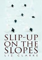 Slip-Up on the Slopes