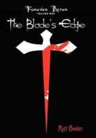 The Blade's Edge: Forever After: Volume One