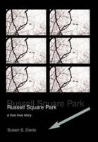Russell Square Park:a true love story
