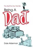 Being a Dad: The Stuff No One Told Me