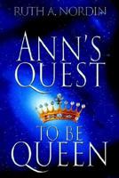 Ann's Quest to Be Queen