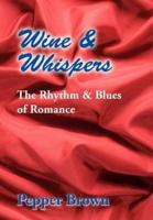 Wine & Whispers: The Rhythm & Blues of Romance