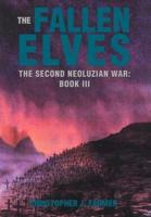 The Fallen Elves:The Second Neoluzian War: Book III