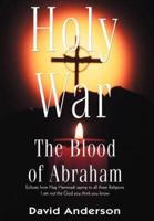 Holy War: The Blood of Abraham