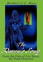 The Raven's Song:From the Files of Eric Baine, the Dead Detective