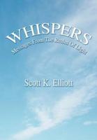 Whispers:Messages From The Realm Of Light