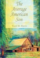 The Average American Son