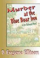 Murder at the Blue Boar Inn:A Jim Kirkwood Novel