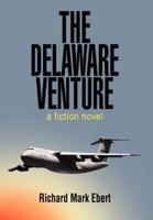 The Delaware Venture:a fiction novel