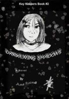 Darkening Shadows:Key Keepers Book #2