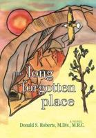 The Long Forgotten Place