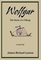 Wolfgar:The Story of a Viking
