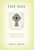 The Way:The Spiritual Journey