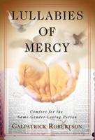 Lullabies of Mercy:Comfort for the Same-Gender-Loving Person